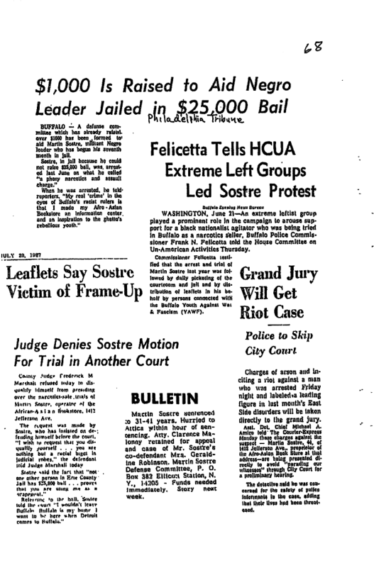 A4 $1,000 Is Raised to Aid Negro Leader Jailed leh%? 000 Bail e Houme S B bz e . EERFES Felicetta Tells HCUA SERSTR Extreme Left Groups e Led Sostre Protest BITEEE venoot S T o e filets Say Sostre P Victim of Frame-Up Srviuia’ Judge Denies Sostre Motion For Trial in Another Court Camy e Fraenes 4 [Dregemiiggs it rom g e s e 4 8¢ BULLETIN SireanA 114 B W Mactn Sostre senvenced 203141 yoars. Hurried to s witin hoar of sen eacing . Clance M Tonay rotained o appasi . Iiimedintly, Stary hest ey reols alr, Butfolo Plice Conmis- Police to Skip City Court s H Fi3H i